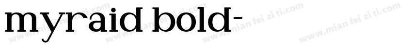 myraid bold字体转换